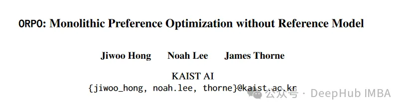 ORPO偏好优化：性能和DPO一样好并且更简单的对齐方法